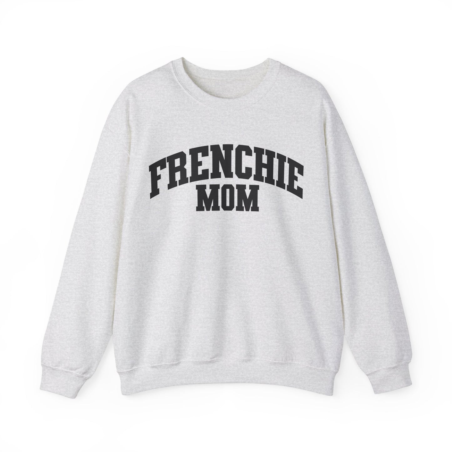 Frenchie Mom College Font Crewneck Sweatshirt - KristaCreativeStudio