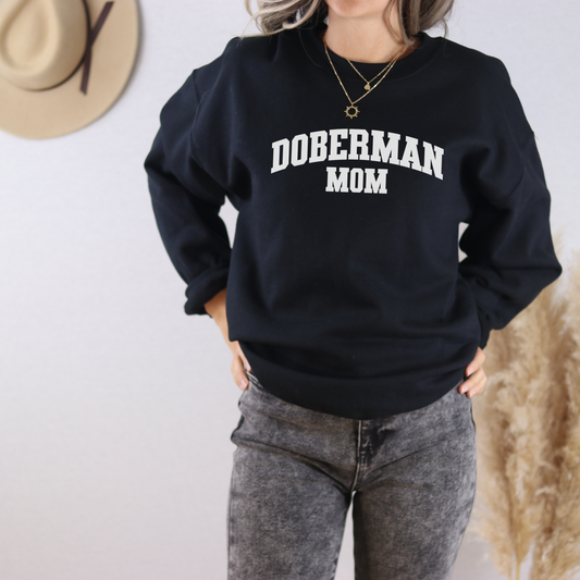 Doberman Mom Crewneck Sweatshirt