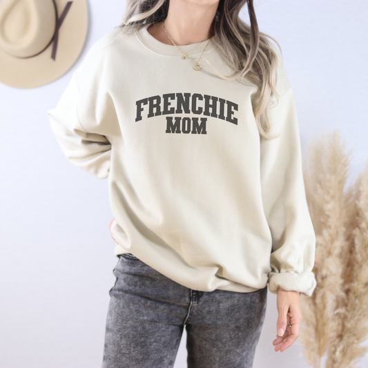 Frenchie Mom College Font Crewneck Sweatshirt