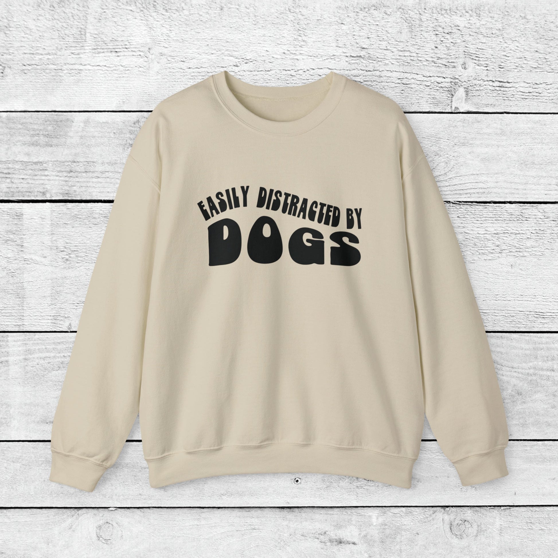 Easily Distracted By Dogs Crewneck - KristaCreativeStudio