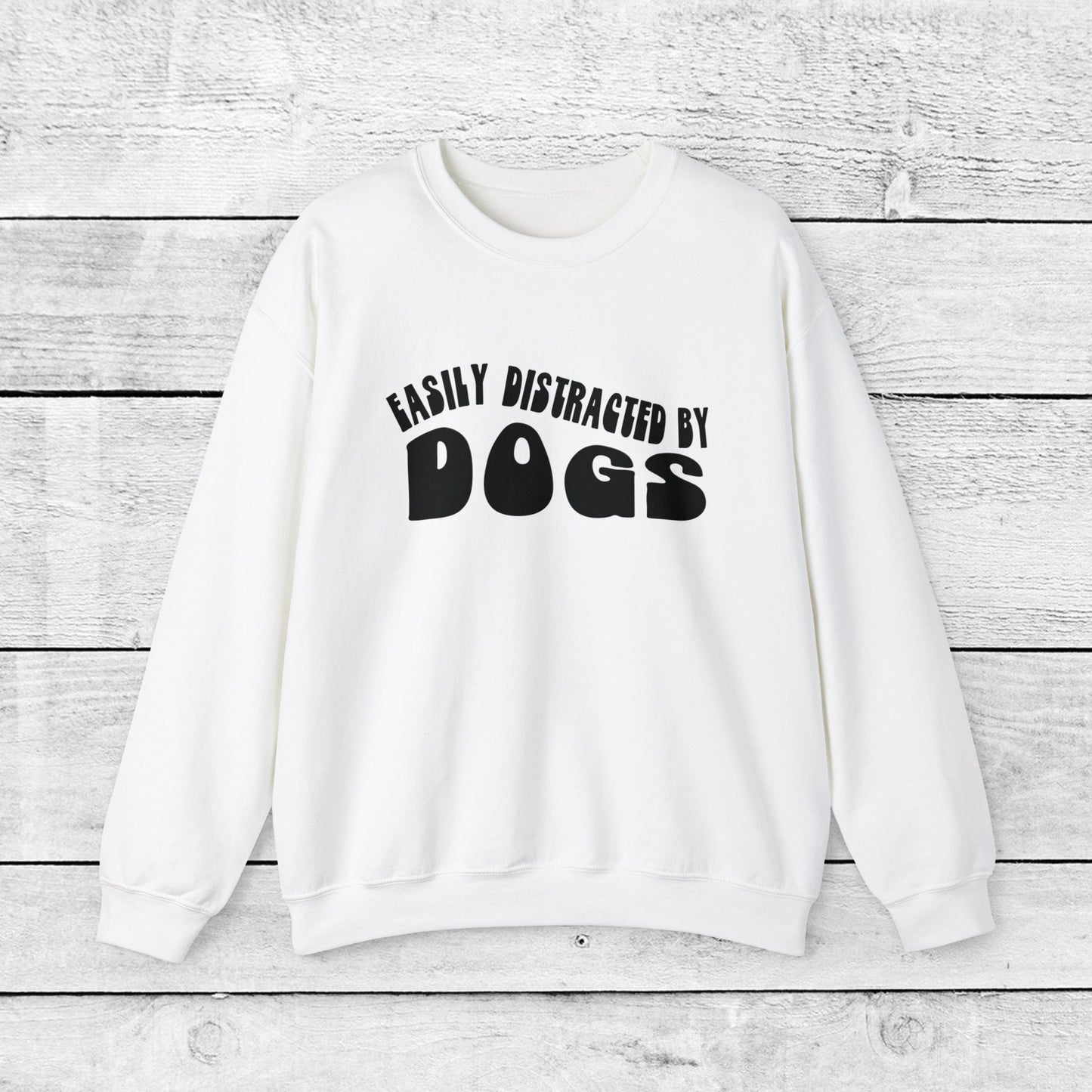 Easily Distracted By Dogs Crewneck - KristaCreativeStudio