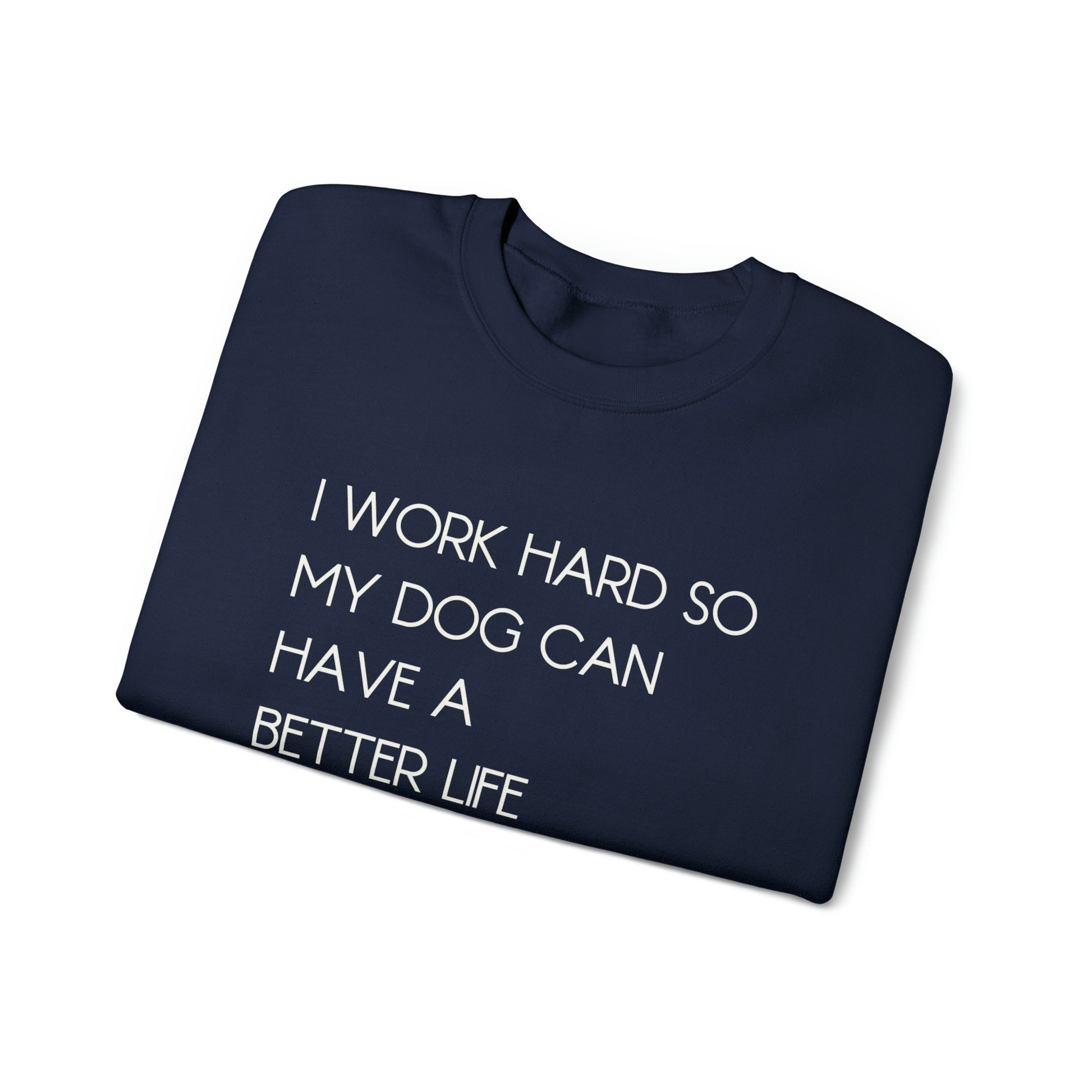 I Work Hard Dog Mom Crewneck Sweatshirt - KristaCreativeStudio