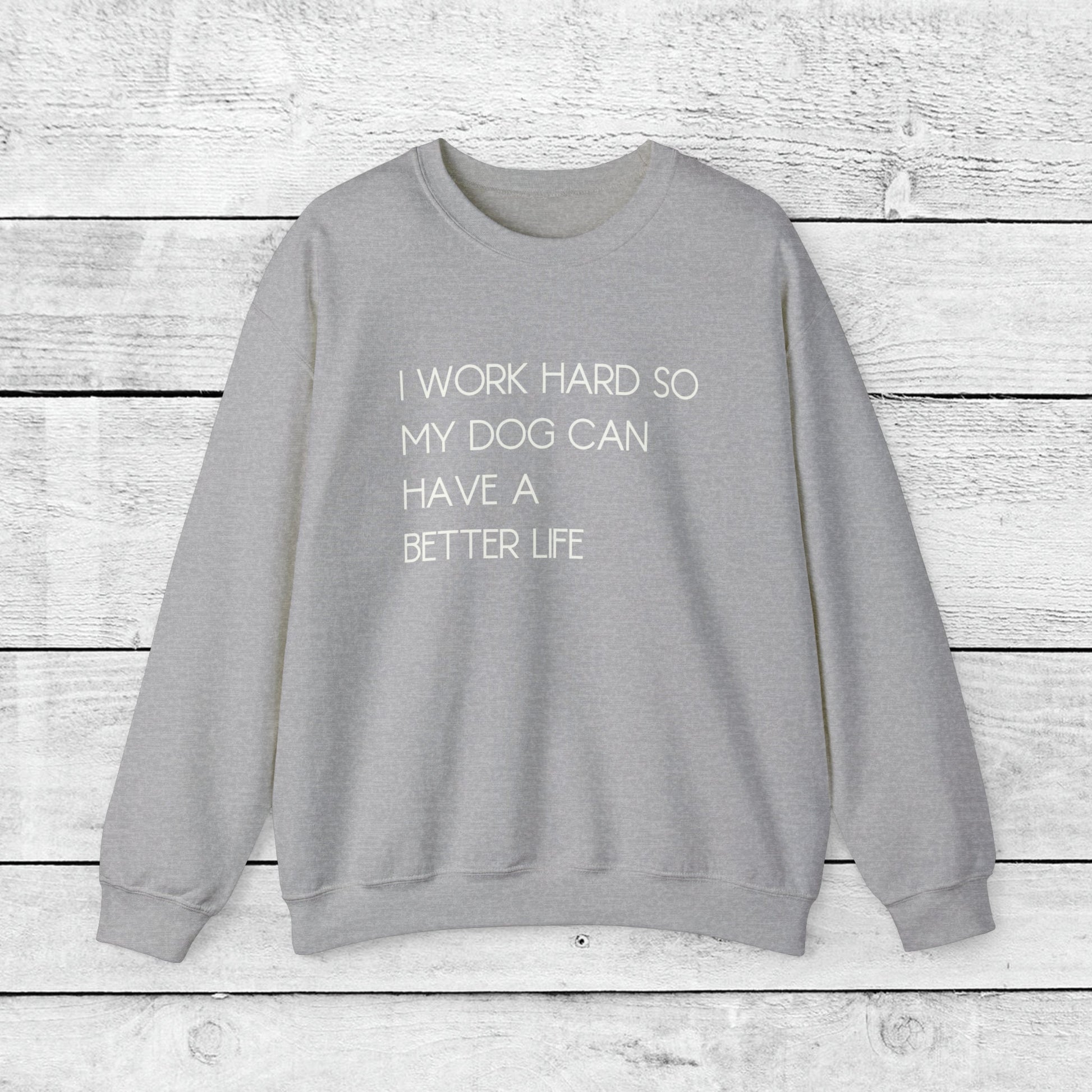 I Work Hard Dog Mom Crewneck Sweatshirt - KristaCreativeStudio